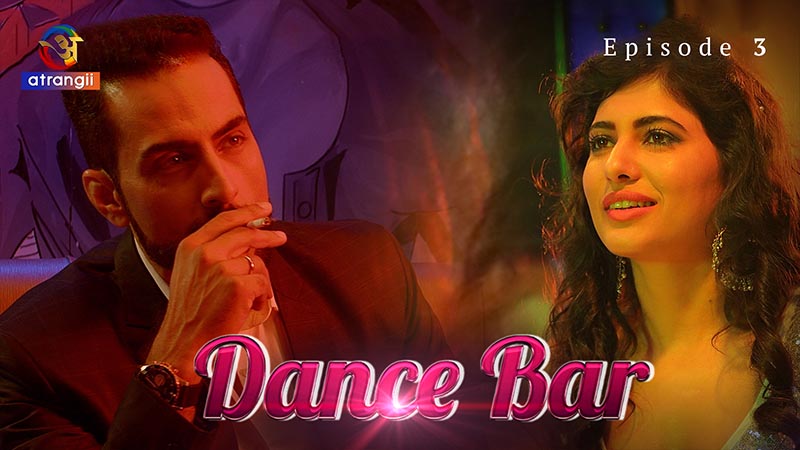 Dance Bar | Season 01 | Episode 03